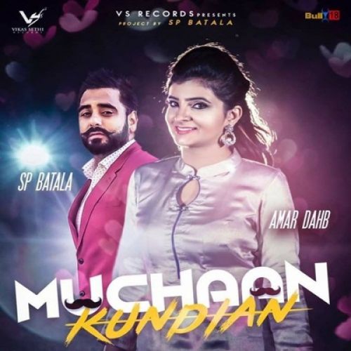 Muchaan Kundian Amar Dahb mp3 song ringtone, Muchaan Kundian Amar Dahb Ringtone Download - RiskyJatt.Com