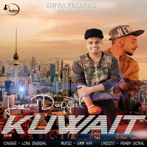 Kuwait Love Duggal mp3 song ringtone, Kuwait Love Duggal Ringtone Download - RiskyJatt.Com