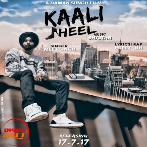 Kaali Heel Meet Singh mp3 song ringtone, Kaali Heel Meet Singh Ringtone Download - RiskyJatt.Com