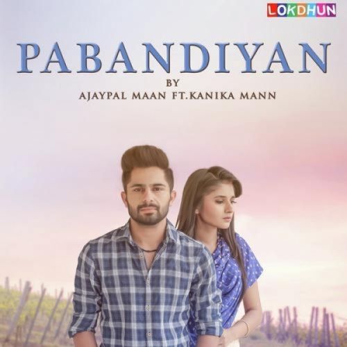 Pabandiyan Ajaypal Maan mp3 song ringtone, Pabandiyan Ajaypal Maan Ringtone Download - RiskyJatt.Com