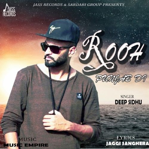 Rooh Punjab Di Deep Sidhu mp3 song ringtone, Rooh Punjab Di Deep Sidhu Ringtone Download - RiskyJatt.Com