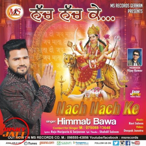 Nach Nach Ke Himmat Bawa mp3 song ringtone, Nach Nach Ke Himmat Bawa Ringtone Download - RiskyJatt.Com