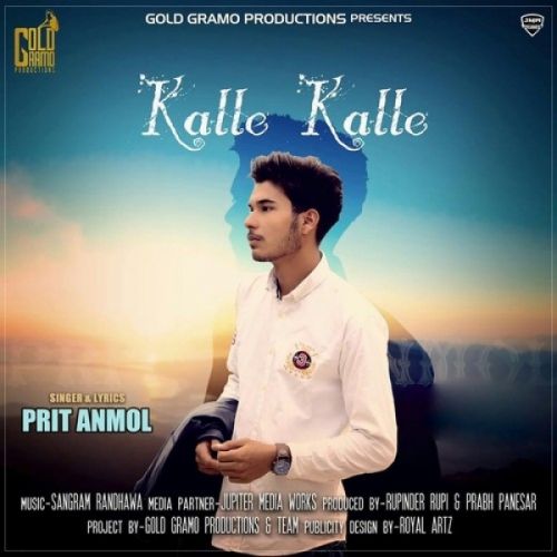 Kalle Kalle Prit Anmol mp3 song ringtone, Kalle Kalle Prit Anmol Ringtone Download - RiskyJatt.Com