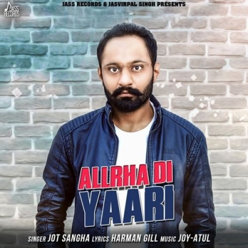 Allrha Di Yaari Jot Sangha mp3 song ringtone, Allrha Di Yaari Jot Sangha Ringtone Download - RiskyJatt.Com