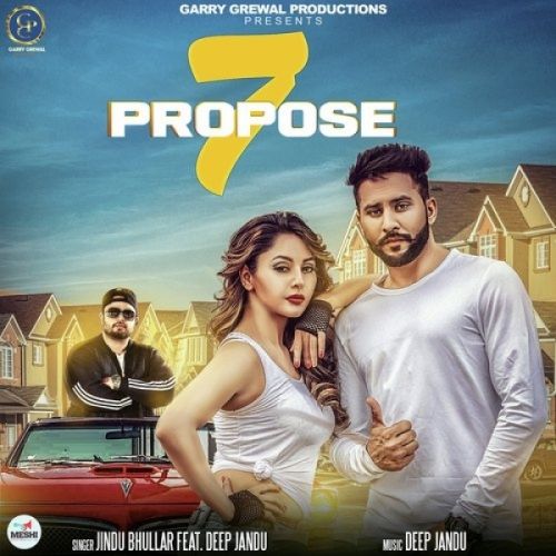 7 Propose Jind Bhullar mp3 song ringtone, 7 Propose Jind Bhullar Ringtone Download - RiskyJatt.Com