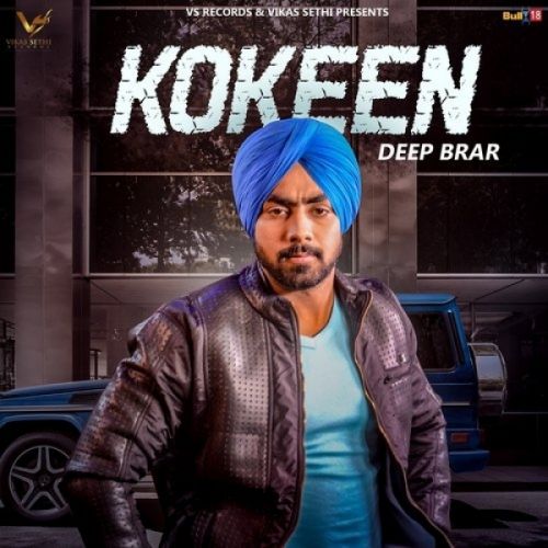 Kokeen Deep Brar mp3 song ringtone, Kokeen Deep Brar Ringtone Download - RiskyJatt.Com