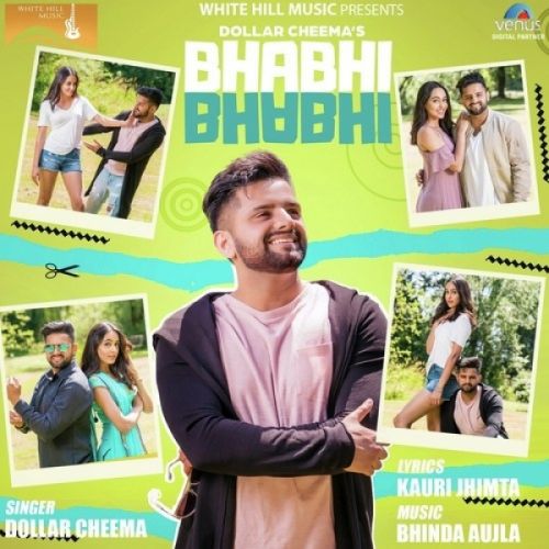 Bhabhi Bhabhi Dollar Cheema mp3 song ringtone, Bhabhi Bhabhi Dollar Cheema Ringtone Download - RiskyJatt.Com