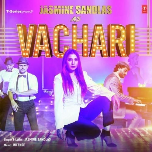 Vachari Jasmine Sandlas mp3 song ringtone, Vachari Jasmine Sandlas Ringtone Download - RiskyJatt.Com