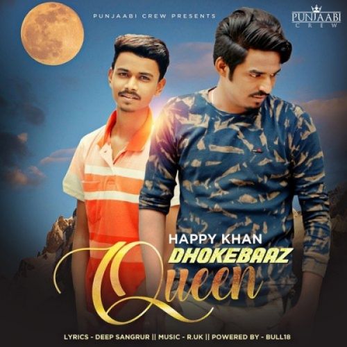 Dhokebaaz Queen Happy Khan mp3 song ringtone, Dhokebaaz Queen Happy Khan Ringtone Download - RiskyJatt.Com