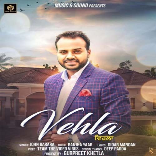 Vehla John Barara mp3 song ringtone, Vehla John Barara Ringtone Download - RiskyJatt.Com