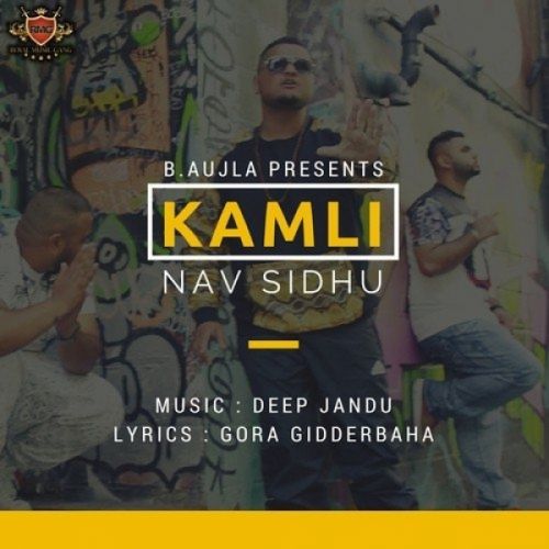 Kamli Nav Sidhu mp3 song ringtone, Kamli Nav Sidhu Ringtone Download - RiskyJatt.Com