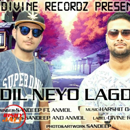 Dil neyo lagda Sandeep Ft. Anmol mp3 song ringtone, Dil neyo lagda Sandeep Ft. Anmol Ringtone Download - RiskyJatt.Com