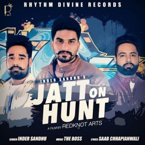 Jatt On Hunt Inder Sandhu mp3 song ringtone, Jatt On Hunt Inder Sandhu Ringtone Download - RiskyJatt.Com