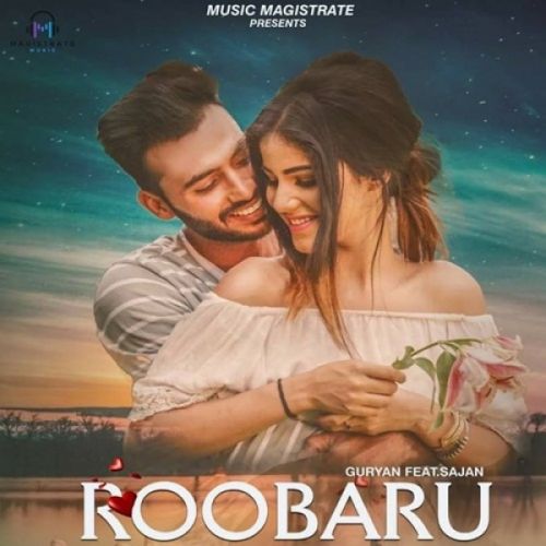 Roobaru Guryan, Sajan mp3 song ringtone, Roobaru Guryan, Sajan Ringtone Download - RiskyJatt.Com