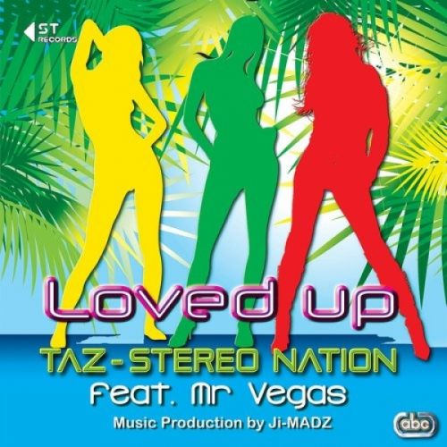 Loved Up Taz Stereo Nation, Mr Vegas mp3 song ringtone, Loved Up Taz Stereo Nation, Mr Vegas Ringtone Download - RiskyJatt.Com