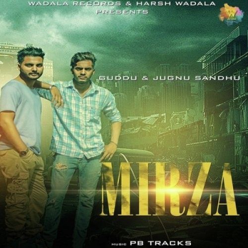 Mirza Guddu, Jugnu Sandhu mp3 song ringtone, Mirza Guddu, Jugnu Sandhu Ringtone Download - RiskyJatt.Com