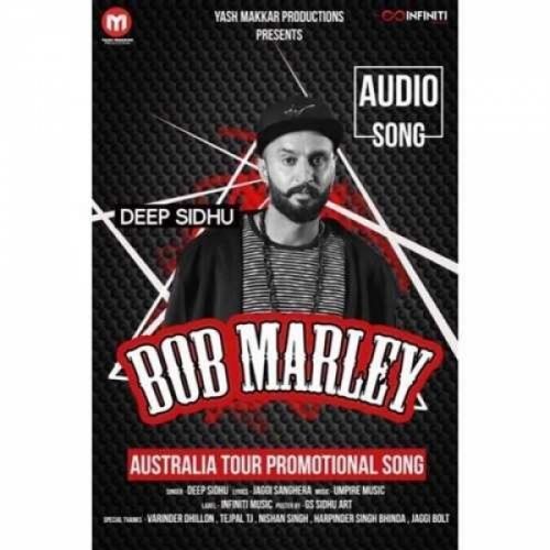 Bob Marley Deep Sidhu mp3 song ringtone, Bob Marley Deep Sidhu Ringtone Download - RiskyJatt.Com