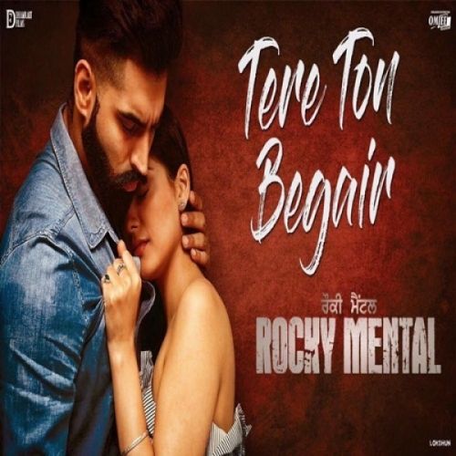 Tere Ton Begair (Rocky Mental) Manjit Sahota mp3 song ringtone, Tere Ton Begair (Rocky Mental) Manjit Sahota Ringtone Download - RiskyJatt.Com