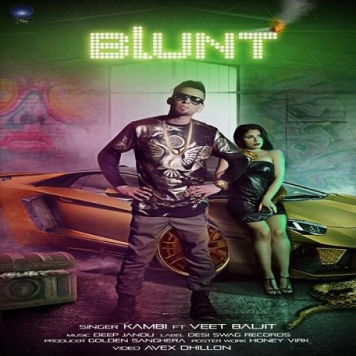 Blunt Kambi, Veet Baljit mp3 song ringtone, Blunt Kambi, Veet Baljit Ringtone Download - RiskyJatt.Com