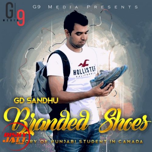 Branded shoes GD Sandhu mp3 song ringtone, Branded shoes GD Sandhu Ringtone Download - RiskyJatt.Com