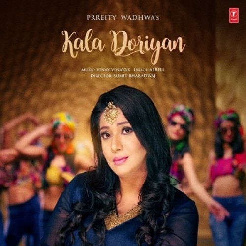 Kala Doriyan Prreity Wadhwa mp3 song ringtone, Kala Doriyan Prreity Wadhwa Ringtone Download - RiskyJatt.Com