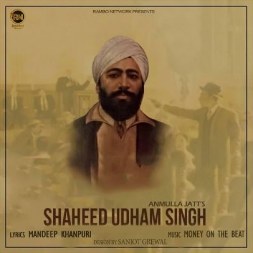 Shaheed Udham Singh Anmulla Jatt mp3 song ringtone, Shaheed Udham Singh Anmulla Jatt Ringtone Download - RiskyJatt.Com