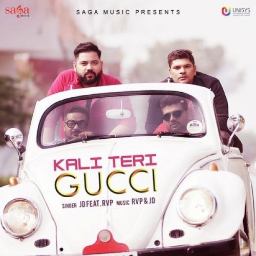 Kali Teri Gucci JD, RVP mp3 song ringtone, Kali Teri Gucci JD, RVP Ringtone Download - RiskyJatt.Com