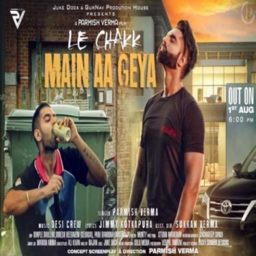 Le Chakk Main Aa Geya Parmish Verma mp3 song ringtone, Le Chakk Main Aa Geya Parmish Verma Ringtone Download - RiskyJatt.Com