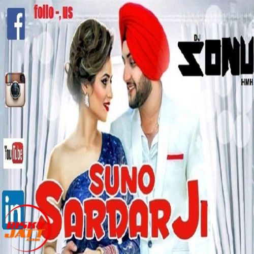 *suno Sardar Ji Ft Mehtab Virk Remix *DJ SONU HMH FT MEHTAB VIRAK mp3 song ringtone, *suno Sardar Ji Ft Mehtab Virk Remix *DJ SONU HMH FT MEHTAB VIRAK Ringtone Download - RiskyJatt.Com