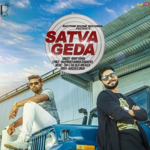 Satva Geda Rohit Vohra mp3 song ringtone, Satva Geda Rohit Vohra Ringtone Download - RiskyJatt.Com