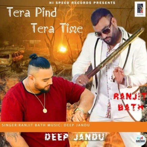 Tera Pind Tera Time Ranjit Bath mp3 song ringtone, Tera Pind Tera Time Ranjit Bath Ringtone Download - RiskyJatt.Com