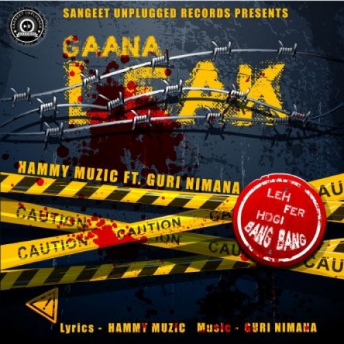 Gaana Leak Hammy Muzic, Guri Nimana mp3 song ringtone, Gaana Leak Hammy Muzic, Guri Nimana Ringtone Download - RiskyJatt.Com