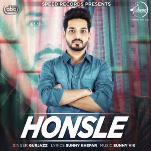 Honsle GurJazz mp3 song ringtone, Honsle GurJazz Ringtone Download - RiskyJatt.Com