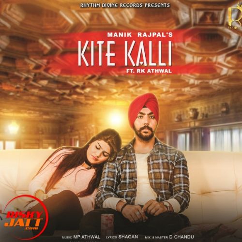 Kite Kalli Manik Rajpal, Rk Athwal mp3 song ringtone, Kite Kalli Manik Rajpal, Rk Athwal Ringtone Download - RiskyJatt.Com