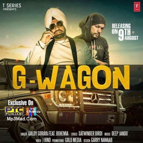 G Wagon Goldy Goraya, Bohemia mp3 song ringtone, G Wagon Goldy Goraya, Bohemia Ringtone Download - RiskyJatt.Com