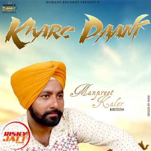 Khare Paani Manpreet Kaler mp3 song ringtone, Khare Paani Manpreet Kaler Ringtone Download - RiskyJatt.Com