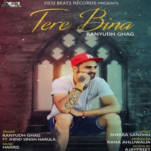 Tere Bina Ranyudh Ghag, Jhind Singh Narula mp3 song ringtone, Tere Bina Ranyudh Ghag, Jhind Singh Narula Ringtone Download - RiskyJatt.Com