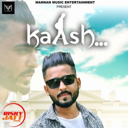 Kaash Kulvir Bawa mp3 song ringtone, Kaash Kulvir Bawa Ringtone Download - RiskyJatt.Com