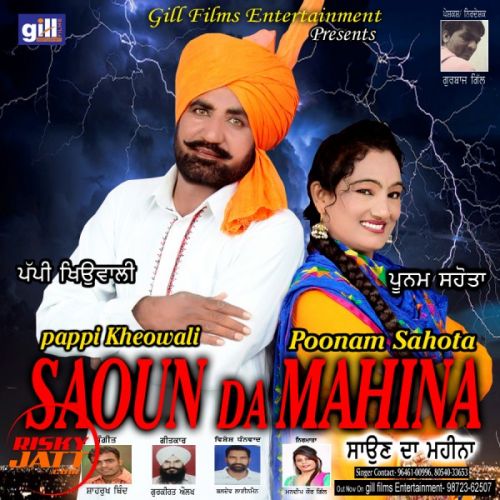 Saoun Da Mahina Pappi Kheowali, Poonam Sahota mp3 song ringtone, Saoun Da Mahina Pappi Kheowali, Poonam Sahota Ringtone Download - RiskyJatt.Com