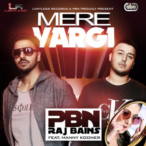 Mere Vargi PBN, Raj Bains, Manny Kooner mp3 song ringtone, Mere Vargi PBN, Raj Bains, Manny Kooner Ringtone Download - RiskyJatt.Com