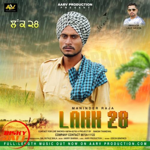 Lakk 28 Maninder Raja mp3 song ringtone, Lakk 28 Maninder Raja Ringtone Download - RiskyJatt.Com