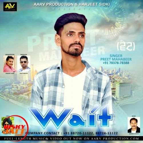 Wait Preet Mahabeer mp3 song ringtone, Wait Preet Mahabeer Ringtone Download - RiskyJatt.Com