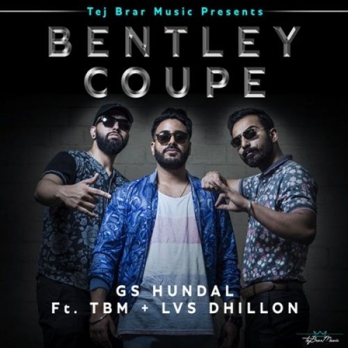 Bentley Coupe Gs Hundal, Lvs Dhillon mp3 song ringtone, Bentley Coupe Gs Hundal, Lvs Dhillon Ringtone Download - RiskyJatt.Com