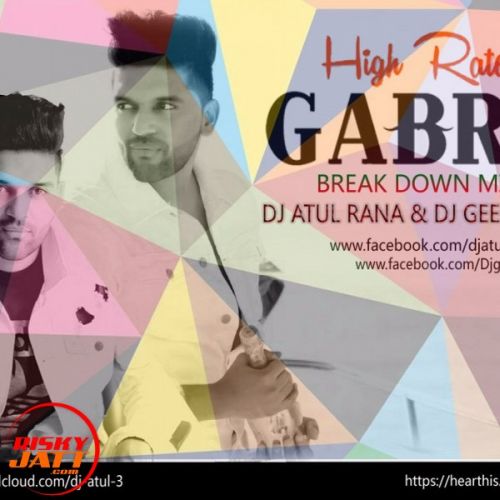 High Rated Gabru (Break Down Mix) Dj Atul Rana, Dj Geet Monu mp3 song ringtone, High Rated Gabru (Break Down Mix) Dj Atul Rana, Dj Geet Monu Ringtone Download - RiskyJatt.Com