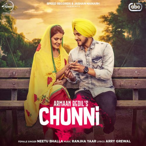 Chunni Armaan Bedil mp3 song ringtone, Chunni Armaan Bedil Ringtone Download - RiskyJatt.Com