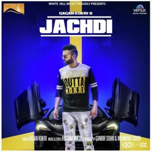 Jachdi Gagan Kokri mp3 song ringtone, Jachdi Gagan Kokri Ringtone Download - RiskyJatt.Com