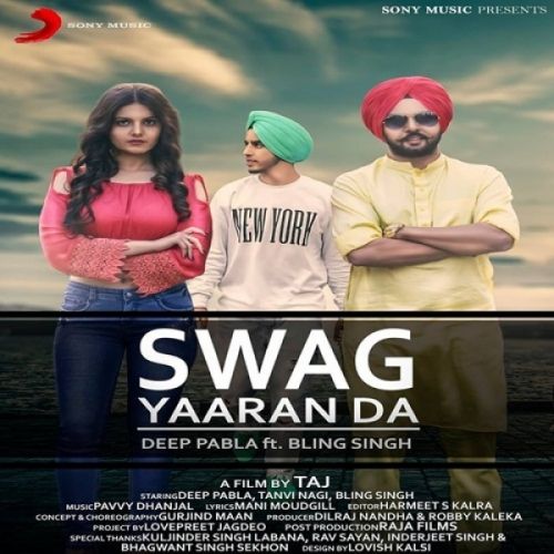 Swag Yaaran Da Deep Pabla mp3 song ringtone, Swag Yaaran Da Deep Pabla Ringtone Download - RiskyJatt.Com