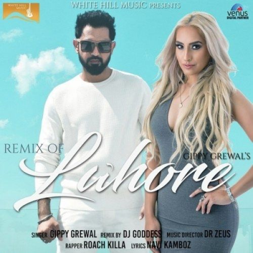 Remix Of Lahore DJ Goddess, Gippy Grewal mp3 song ringtone, Remix Of Lahore DJ Goddess, Gippy Grewal Ringtone Download - RiskyJatt.Com