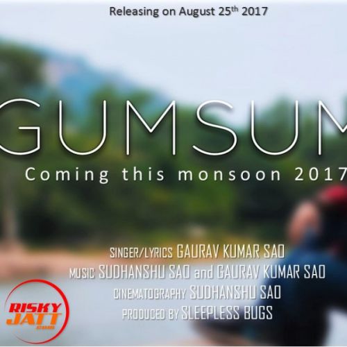 Gumsum Gaurav Kumar Sao mp3 song ringtone, Gumsum Gaurav Kumar Sao Ringtone Download - RiskyJatt.Com