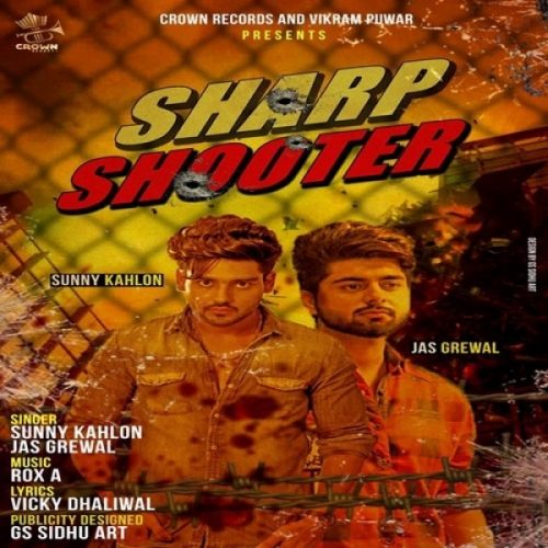 Sharp Shooter Sunny Kahlon, Jas Grewal mp3 song ringtone, Sharp Shooter Sunny Kahlon, Jas Grewal Ringtone Download - RiskyJatt.Com